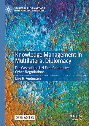 Téléchargez le livre :  Knowledge Management in Multilateral Diplomacy