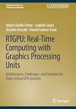 Télécharger le livre :  RTGPU: Real-Time Computing with Graphics Processing Units