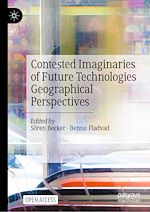 Télécharger le livre :  Contested Imaginaries of Future Technologies