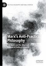 Télécharger le livre :  Marx's Anti-Practical Philosophy