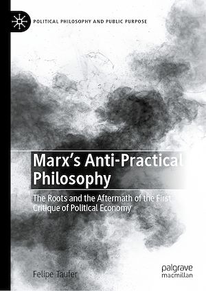 Téléchargez le livre :  Marx's Anti-Practical Philosophy