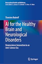 Télécharger le livre :  AI for the Healthy Brain and Neurological Disorders