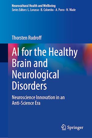 Téléchargez le livre :  AI for the Healthy Brain and Neurological Disorders