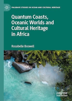Download the eBook: Quantum Coasts, Oceanic Worlds and Cultural Heritage in Africa