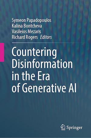 Téléchargez le livre :  Countering Disinformation in the Era of Generative AI