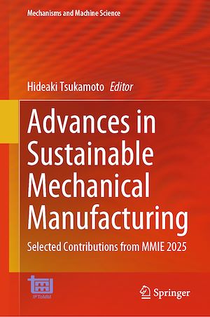 Téléchargez le livre :  Advances in Sustainable Mechanical Manufacturing