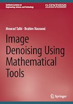 Télécharger le livre :  Image Denoising Using Mathematical Tools