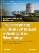 Télécharger le livre :  The Conservation and Sustainable Development of Architectural and Urban Heritage
