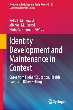 Téléchargez le livre :  Identity Development and Maintenance in Context