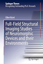 Télécharger le livre :  Full-Field Structural Imaging Studies of Neuromorphic Devices and their Environments