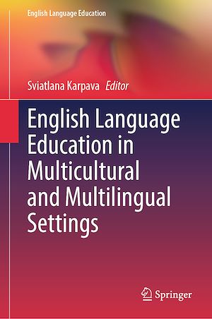 Téléchargez le livre :  English Language Education in Multicultural and Multilingual Settings