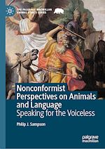 Télécharger le livre :  Nonconformist Perspectives on Animals and Language