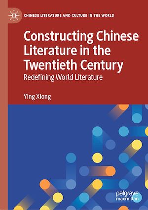 Téléchargez le livre :  Constructing Chinese Literature in the Twentieth Century