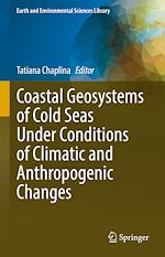 Télécharger le livre :  Coastal Geosystems of Cold Seas Under Conditions of Climatic and Anthropogenic Changes