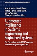 Télécharger le livre :  Augmented Intelligence in Systems Engineering and Engineered Systems