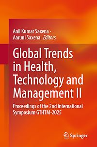 Download this ebook Global Trends in Health, Technology and Management II