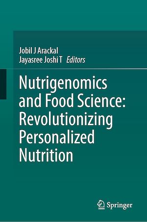 Téléchargez le livre :  Nutrigenomics and Food Science: Revolutionizing Personalized Nutrition