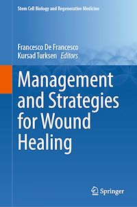 Download this ebook Management and Strategies for Wound Healing