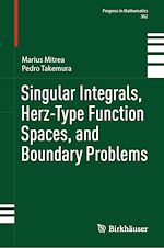 Télécharger le livre :  Singular Integrals, Herz-Type Function Spaces, and Boundary Problems