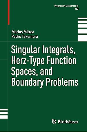 Téléchargez le livre :  Singular Integrals, Herz-Type Function Spaces, and Boundary Problems