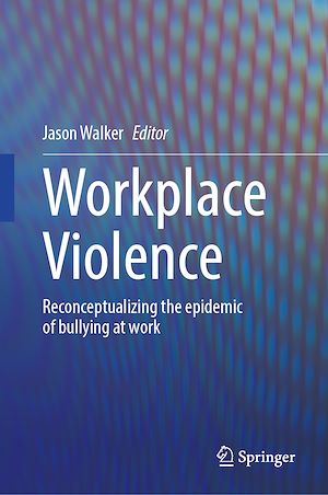 Téléchargez le livre :  Workplace Violence