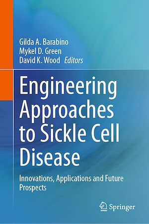 Téléchargez le livre :  Engineering Approaches to Sickle Cell Disease
