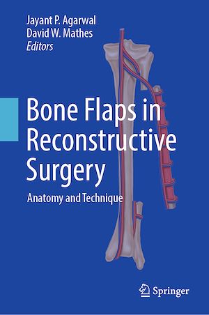 Téléchargez le livre :  Bone Flaps in Reconstructive Surgery