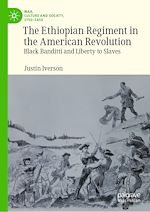 Télécharger le livre :  The Ethiopian Regiment in the American Revolution