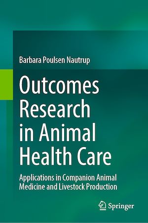 Téléchargez le livre :  Outcomes Research in Animal Health Care