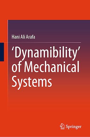 Téléchargez le livre :  'Dynamibility' of Mechanical Systems