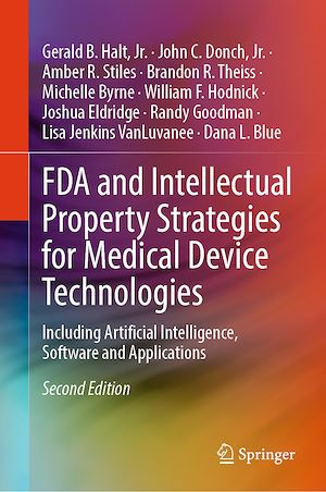 Téléchargez le livre :  FDA and Intellectual Property Strategies for Medical Device Technologies