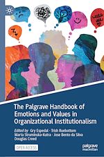 Télécharger le livre :  The Palgrave Handbook of Emotions and Values in Organizational Institutionalism
