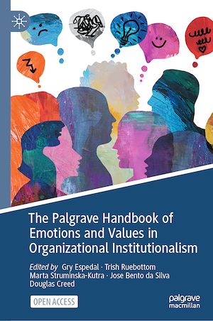 Téléchargez le livre :  The Palgrave Handbook of Emotions and Values in Organizational Institutionalism