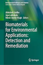 Télécharger le livre :  Biomaterials for Environmental Applications: Detection and Remediation