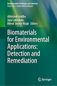 Téléchargez le livre :  Biomaterials for Environmental Applications: Detection and Remediation