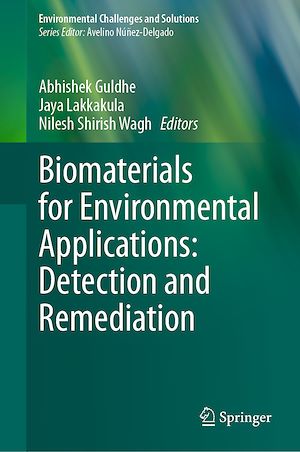 Téléchargez le livre :  Biomaterials for Environmental Applications: Detection and Remediation
