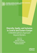 Download this eBook Diversity, Equity, and Inclusion in Central and Eastern Europe