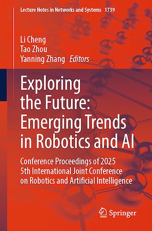 Téléchargez le livre :  Exploring the Future: Emerging Trends in Robotics and AI