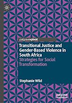 Download this eBook Transitional Justice and Gender-Based Violence in South Africa