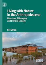 Download this eBook Living with Nature in the Anthropobscene