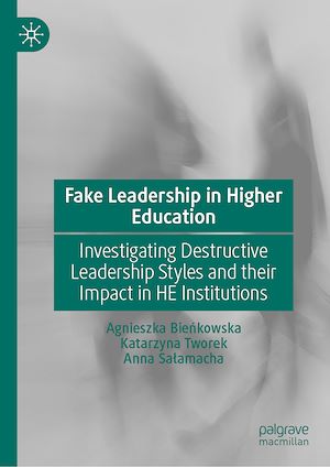 Téléchargez le livre :  Fake Leadership in Higher Education