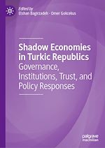 Télécharger le livre :  Shadow Economies in Turkic Republics