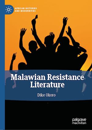 Téléchargez le livre :  Malawian Resistance Literature
