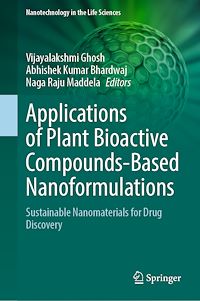 Téléchargez le livre :  Applications of Plant Bioactive Compounds-Based Nanoformulations