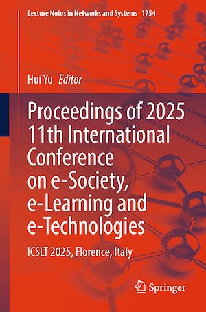 Téléchargez le livre :  Proceedings of 2025 11th International Conference on e-Society, e-Learning and e-Technologies