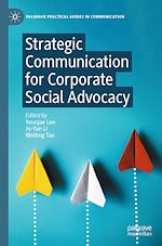 Télécharger le livre :  Strategic Communication for Corporate Social Advocacy