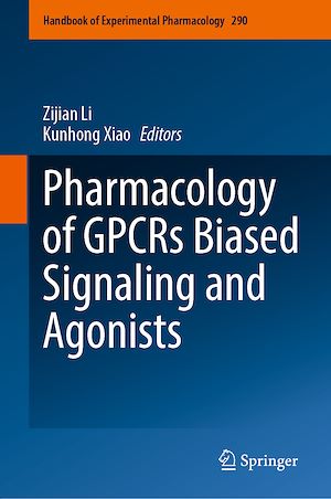 Téléchargez le livre :  Pharmacology of GPCRs Biased Signaling and Agonists