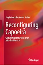 Télécharger le livre :  Reconfiguring Capoeira