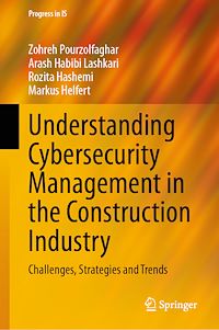 Download this ebook Understanding Cybersecurity Management in the Construction Industry