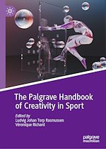 Télécharger le livre :  The Palgrave Handbook of Creativity in Sport